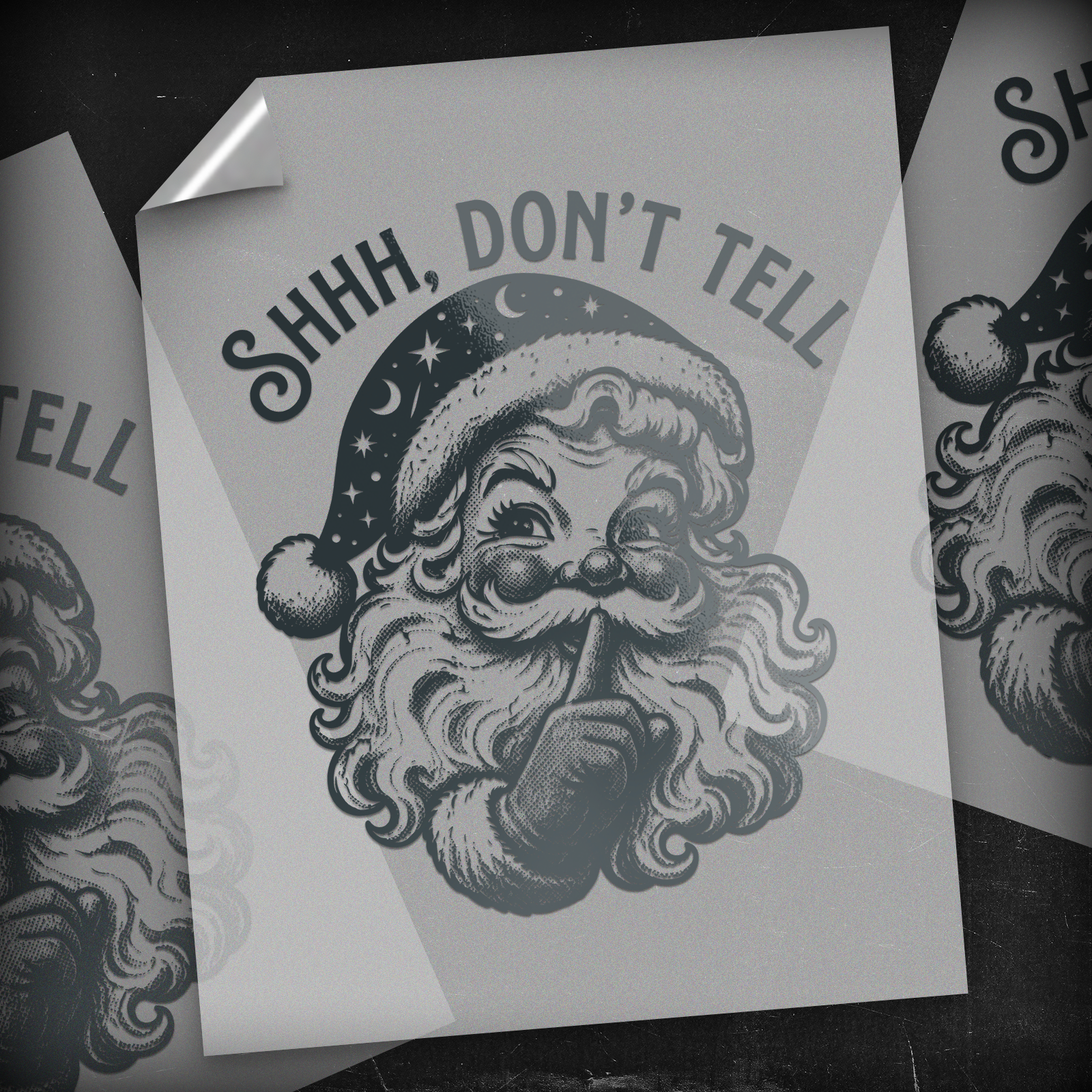 Shhh, Don't Tell Santa - DTF Transfer