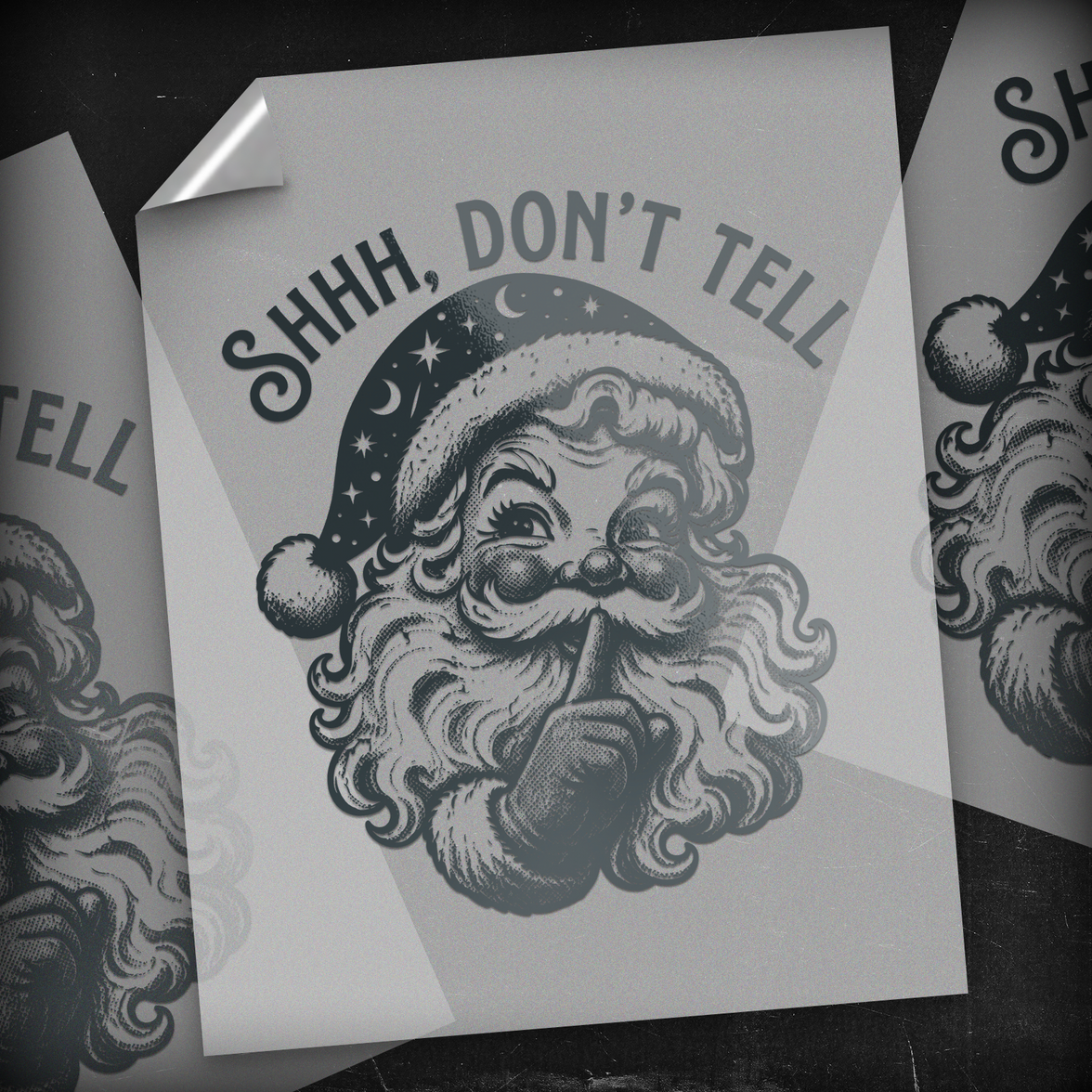 Shhh, Don't Tell Santa - DTF Transfer