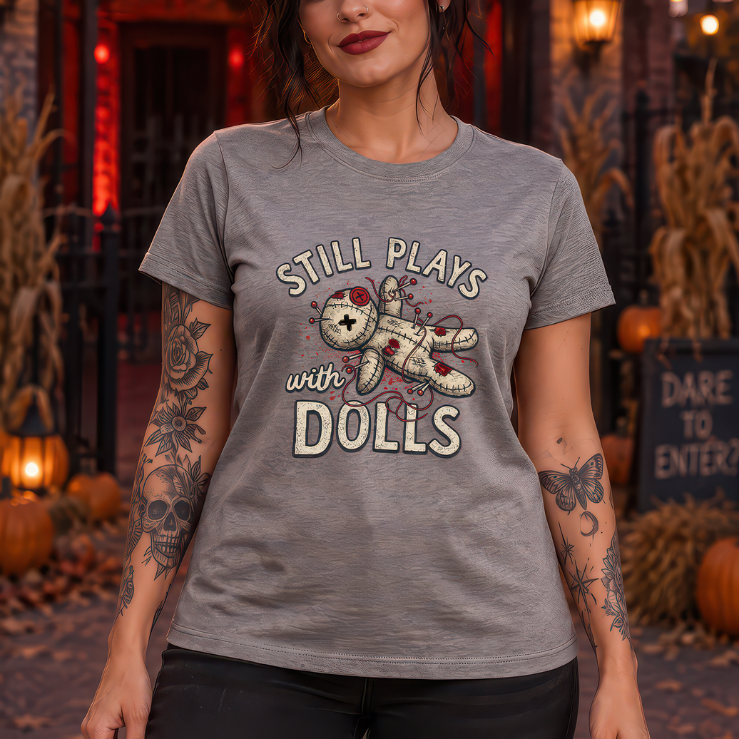 Still Plays With Dolls Voodoo Doll - DTF Transfer